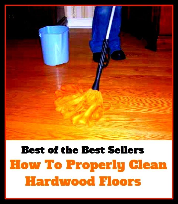 Best of the best sellers How To Properly Clean Hardwood Floors ( families, household, familial, domestic, relatives, households, dynasty, home, familiar, household-type, family-run, family-related, family-owned, kin, family-based, marital, clan, parents )