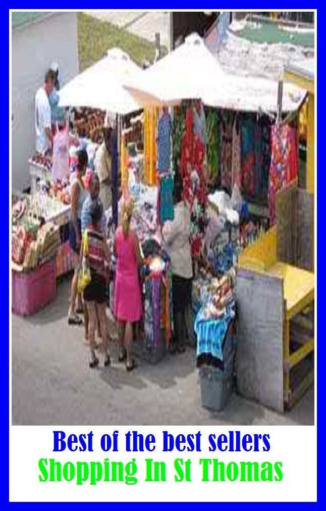 Best of the best sellers Shopping In St Thomas ( travel, driving, excursion, flying, movement, navigation, ride, sailing, sightseeing, tour, trip, journey, amusement, enjoyment, fun, hobby, pleasure, relaxation, refreshment )