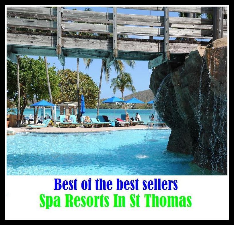 Best of the best sellers Spa Resorts In St Thomas ( travel, driving, excursion, flying, movement, navigation, ride, sailing, sightseeing, tour, trip, journey, amusement, enjoyment, fun, hobby, pleasure, relaxation, refreshment )