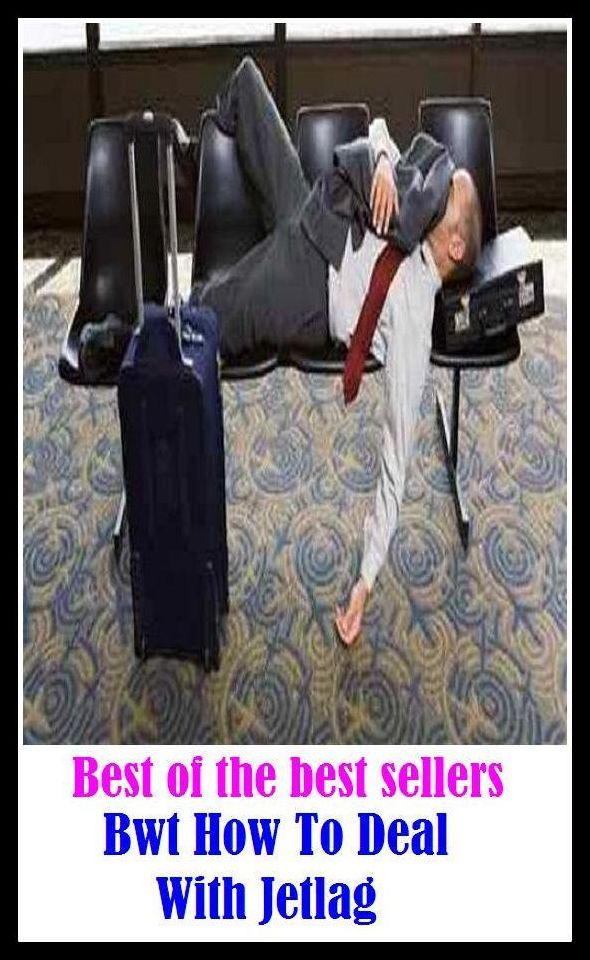 Best of the best sellers Bwt How To Deal With Jetlag ( travel, driving, excursion, flying, movement, navigation, ride, sailing, sightseeing, tour, trip, journey, amusement, enjoyment, fun, hobby, pleasure, relaxation, refreshment )
