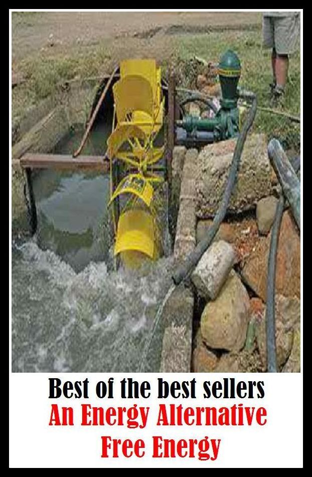 Best of the best sellers An Energy Alternative Free Energy ( energy, efficiency, intensity, power, spirit, stamina, strength, toughness, vitality, activity, force, forcefulness, heat, service, current, voltage, electromagnetism )