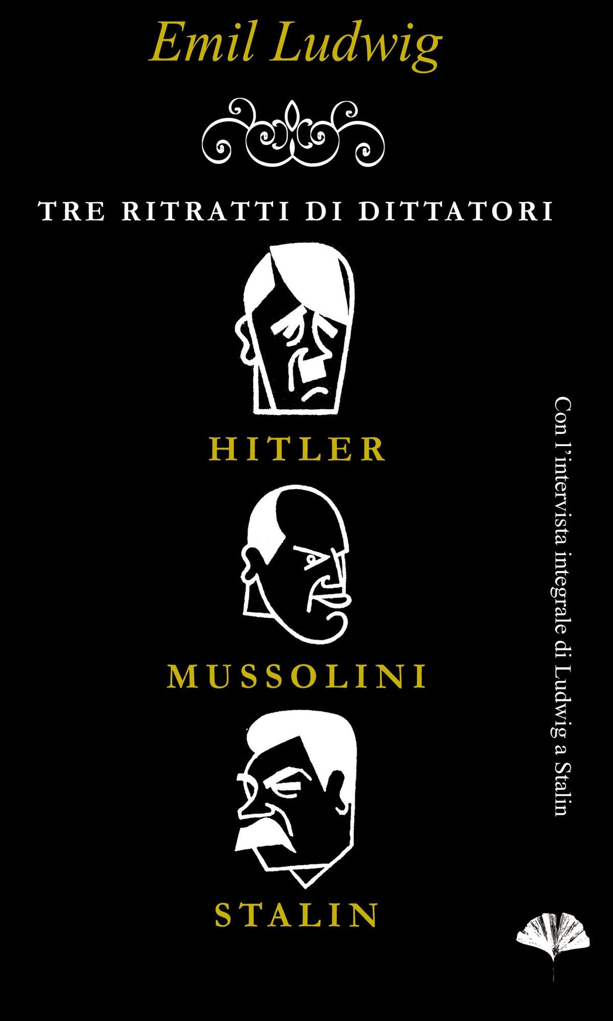 Tre ritratti di dittatori: Hitler, Mussolini, Stalin