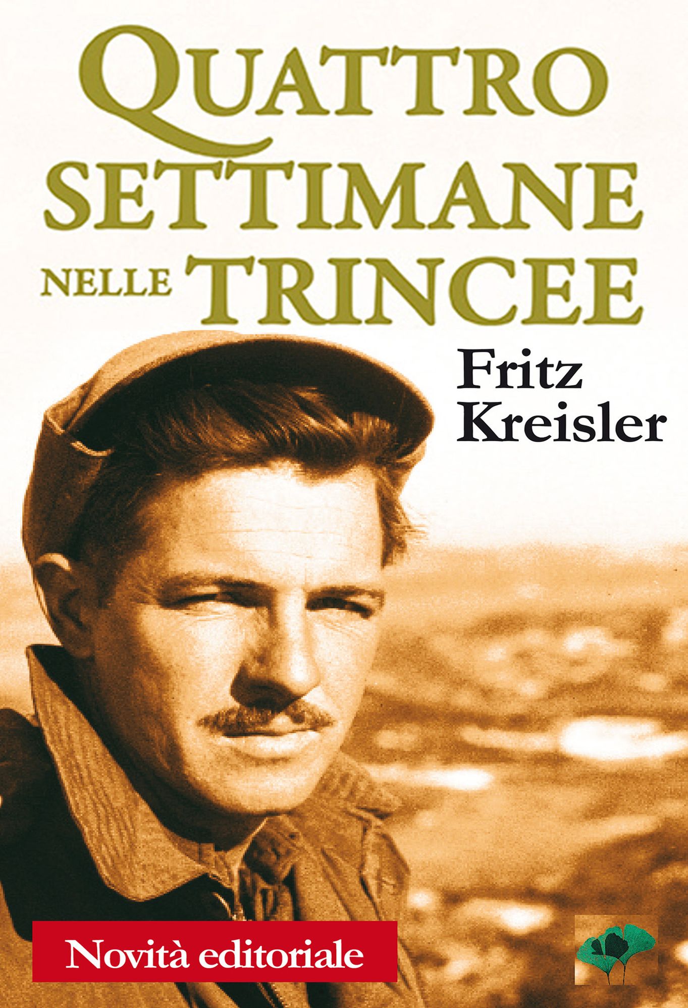 Quattro settimane nelle trincee