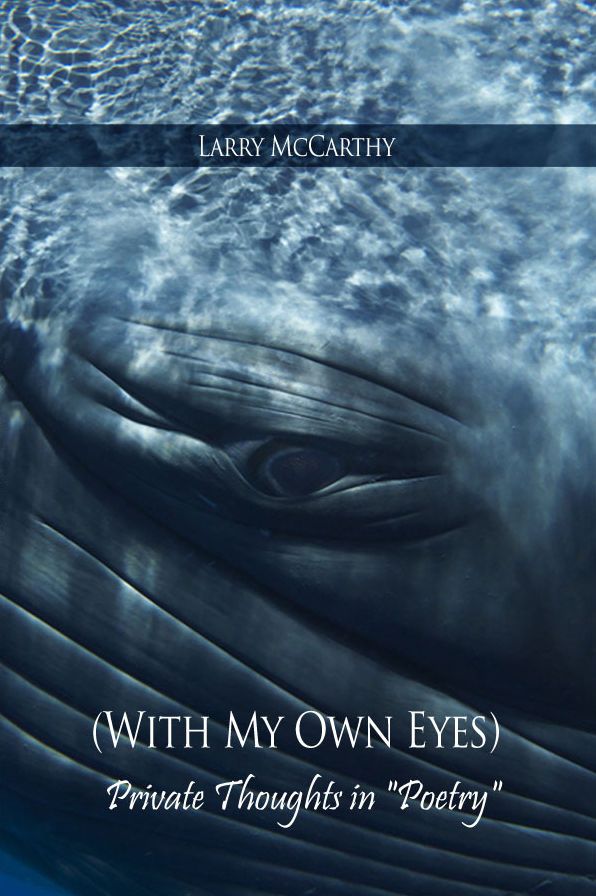 (With My Own Eyes) Private Thoughts in "Poetry"