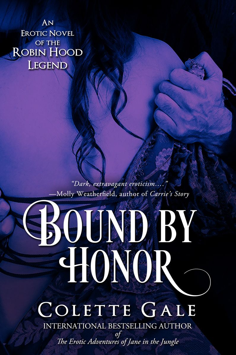Bound by Honor: An Erotic Novel of the Robin Hood Legend