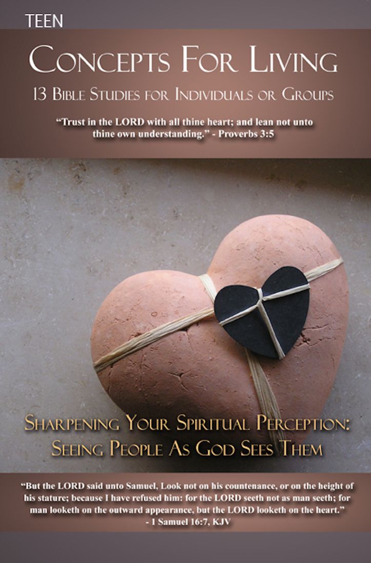 Concepts for Living Teen: Sharpening Your Spiritual Perception