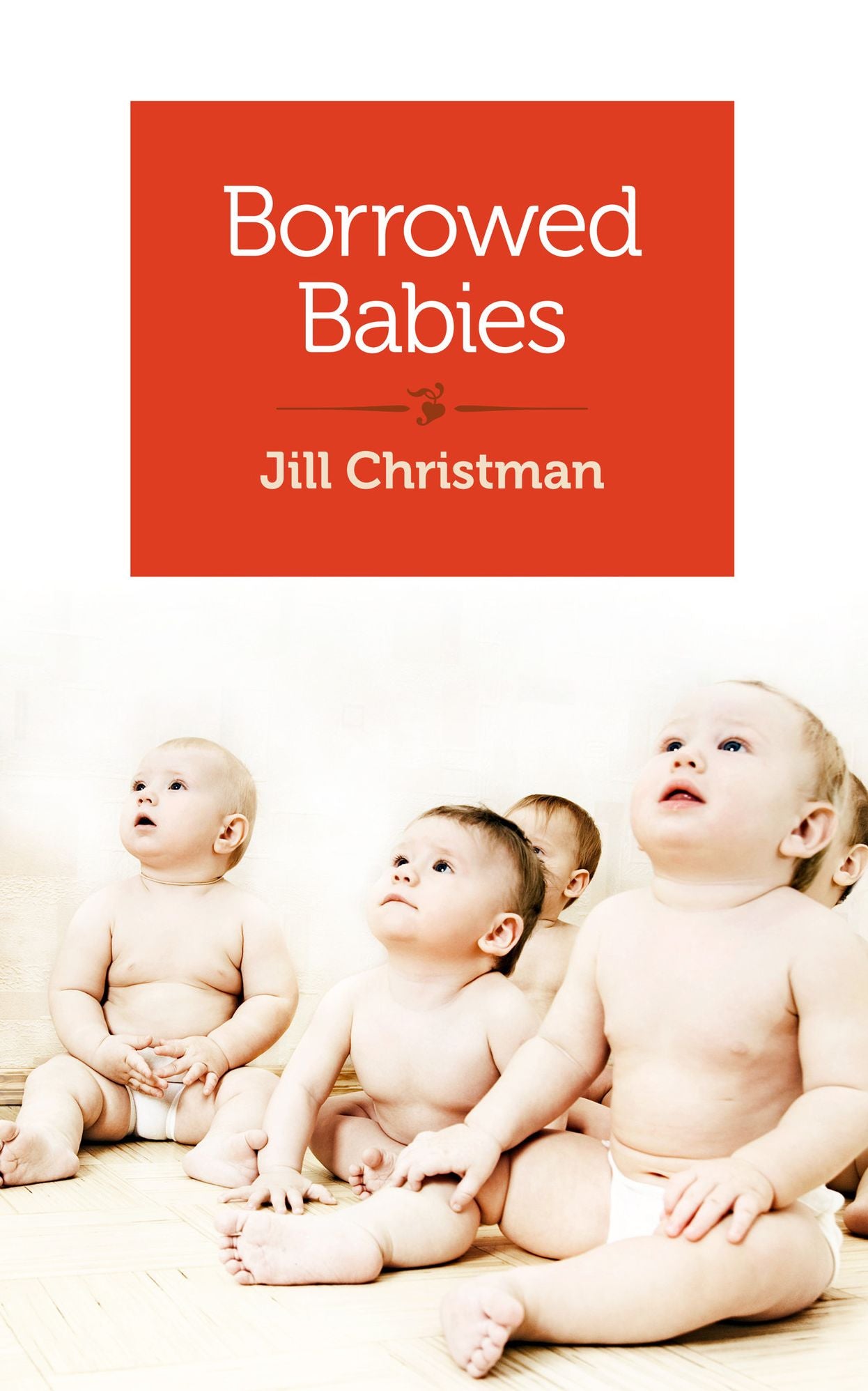 Borrowed Babies