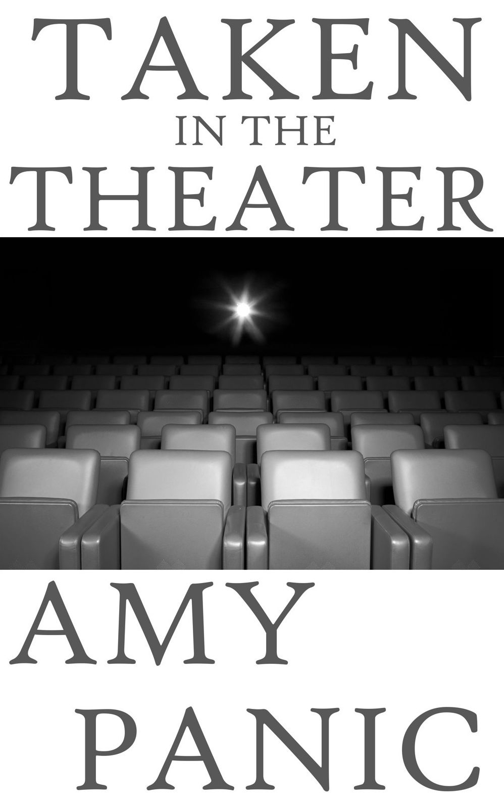 Taken in the Theater