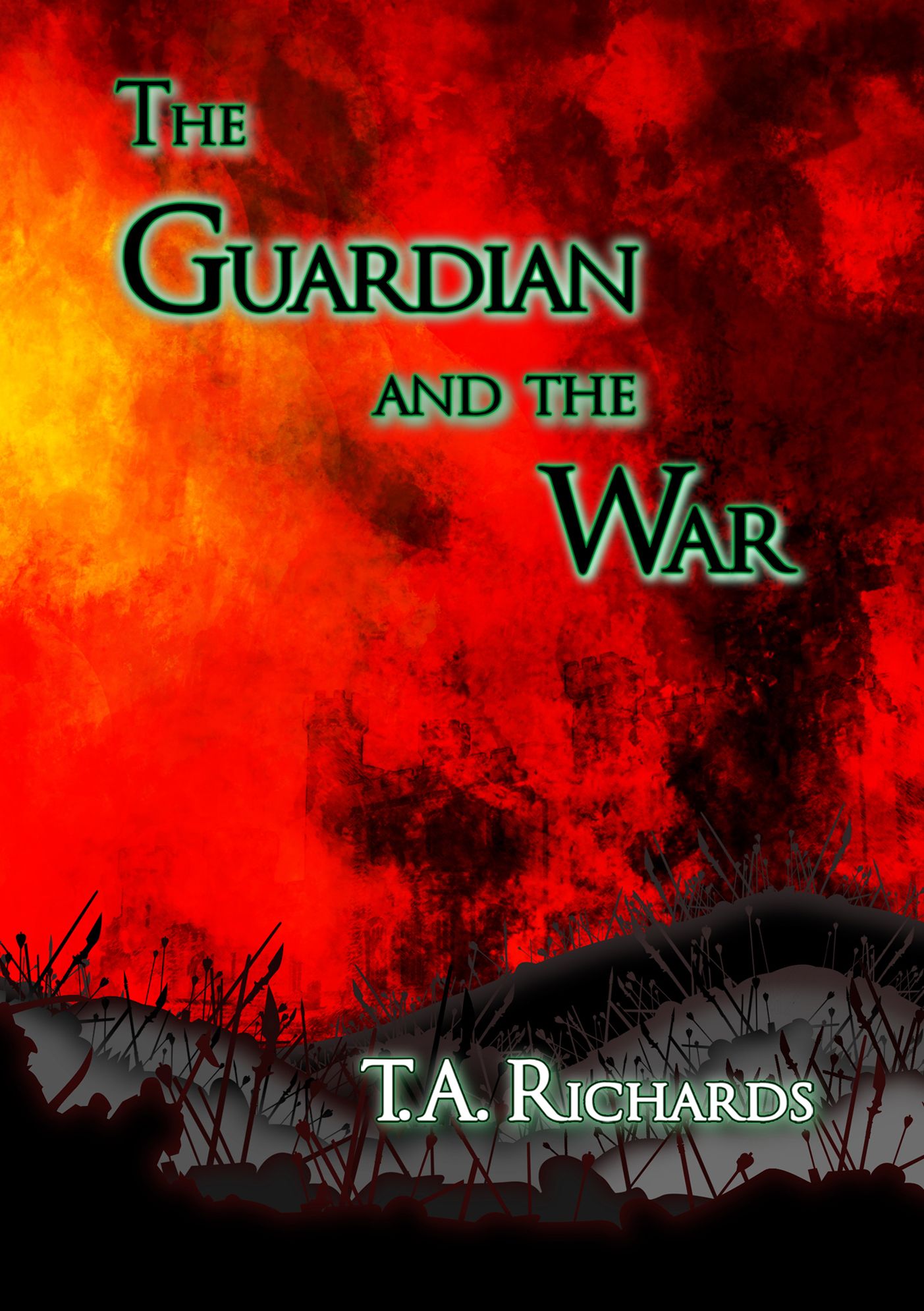 The Guardian and the War (Chronicles of the Protector Book 3)
