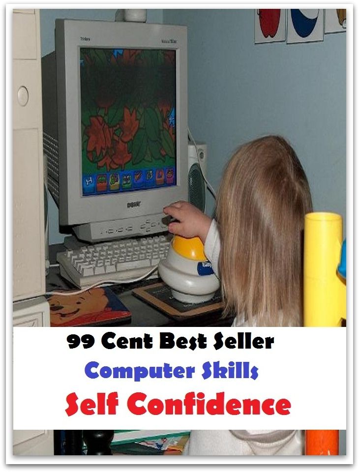 99 Cent Best Seller Computer Skills Self Confidence ( online marketing, computer, pc, laptop, CPU, web, net, netting, network, internet, mail, e mail, download, up load, spam, virus, spyware, bug, antivirus, anti spyware, anti spam, spyware )