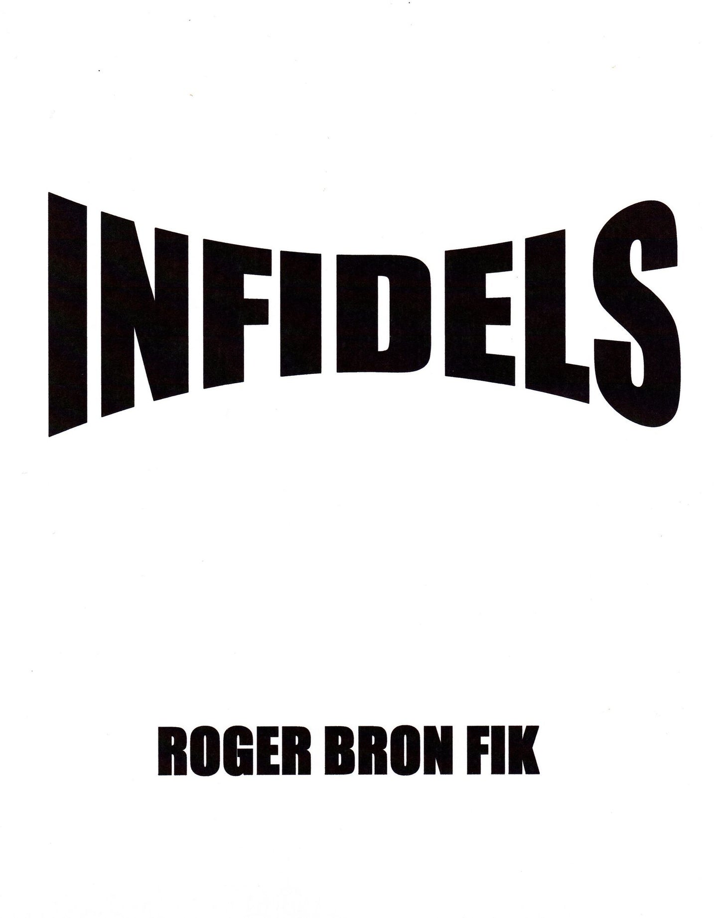 INFIDELS