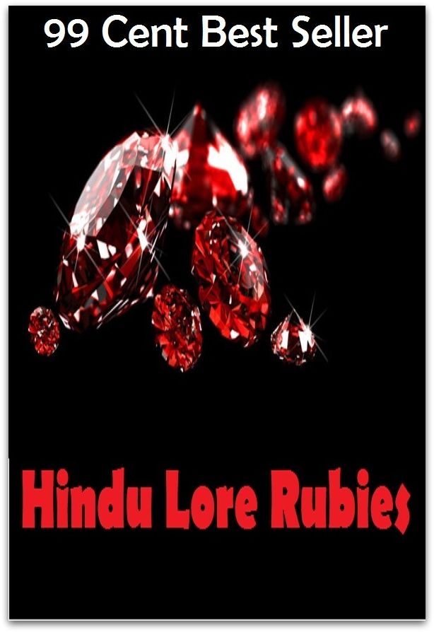 99 Cent Best Seller Hindu Lore Rubies ( religion, religious, bible, Lord, commandments, history,, historical, teachings, budda, theology, chicken soup, preacher, reverend, Jesus )