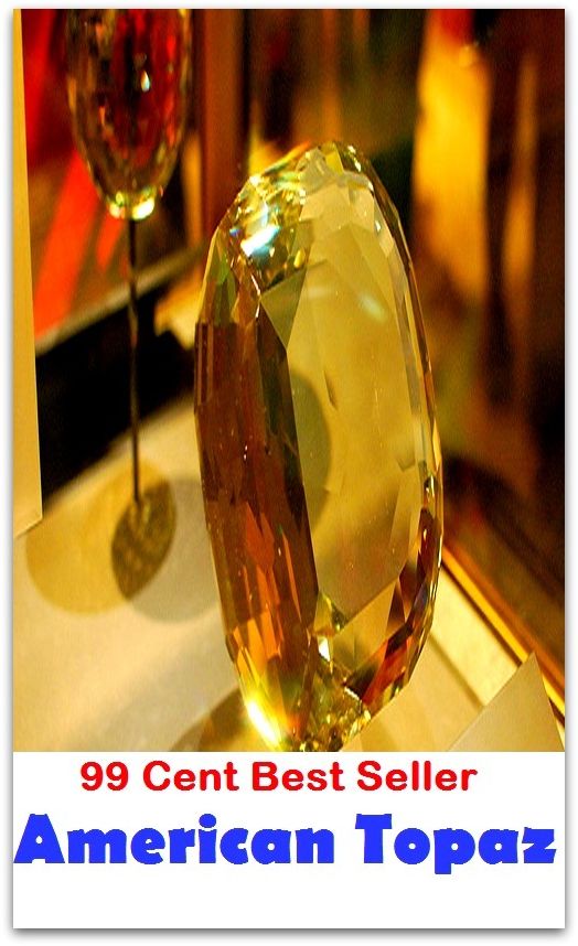 99 Cent Best Seller American Topaz ( Learn about diamonds, precious metals, selecting a jewelry gift, Nick Diamond, Diamond Blue, diamond earrings, diamond bracelets, diamond necklaces, diamond pendants, classic diamond jewelry )
