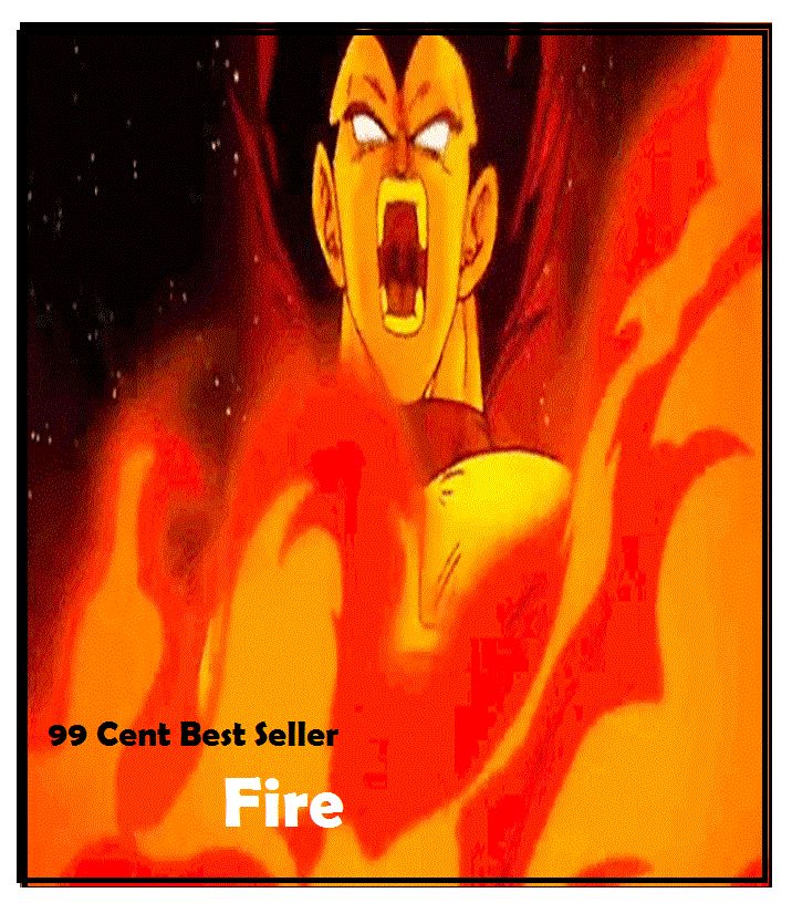 Science Fiction: 99 Cent Best Seller Fire ( combustion, releasing heat, light, fire data collection, public fire education, fire research, Fire Service training, fire service, Fire Protection, Fire Department )