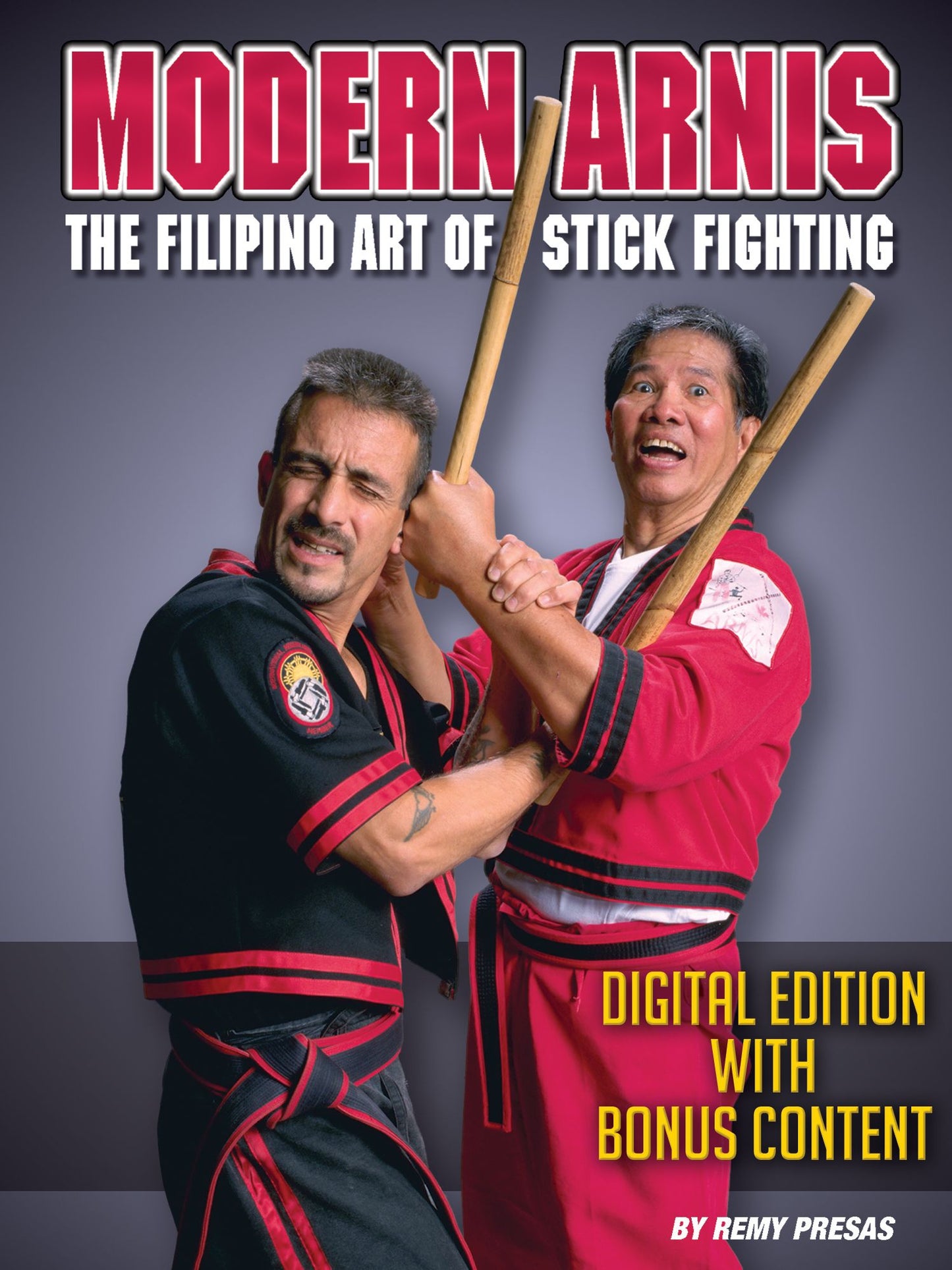 Modern Arnis: The Filipino Art of Stick Fighting - Digital Edition With Bonus Content