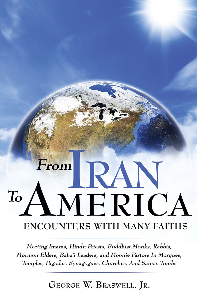 From Iran To America Encounters With Many Faiths