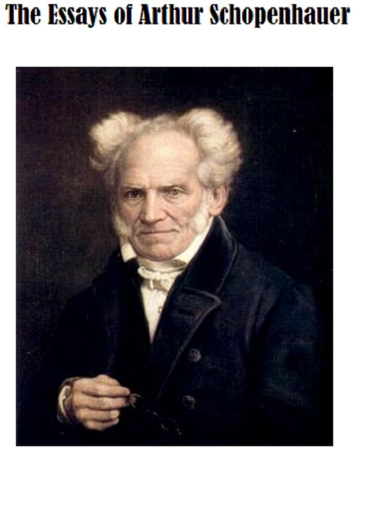 The Essays of Arthur Schopenhauer
