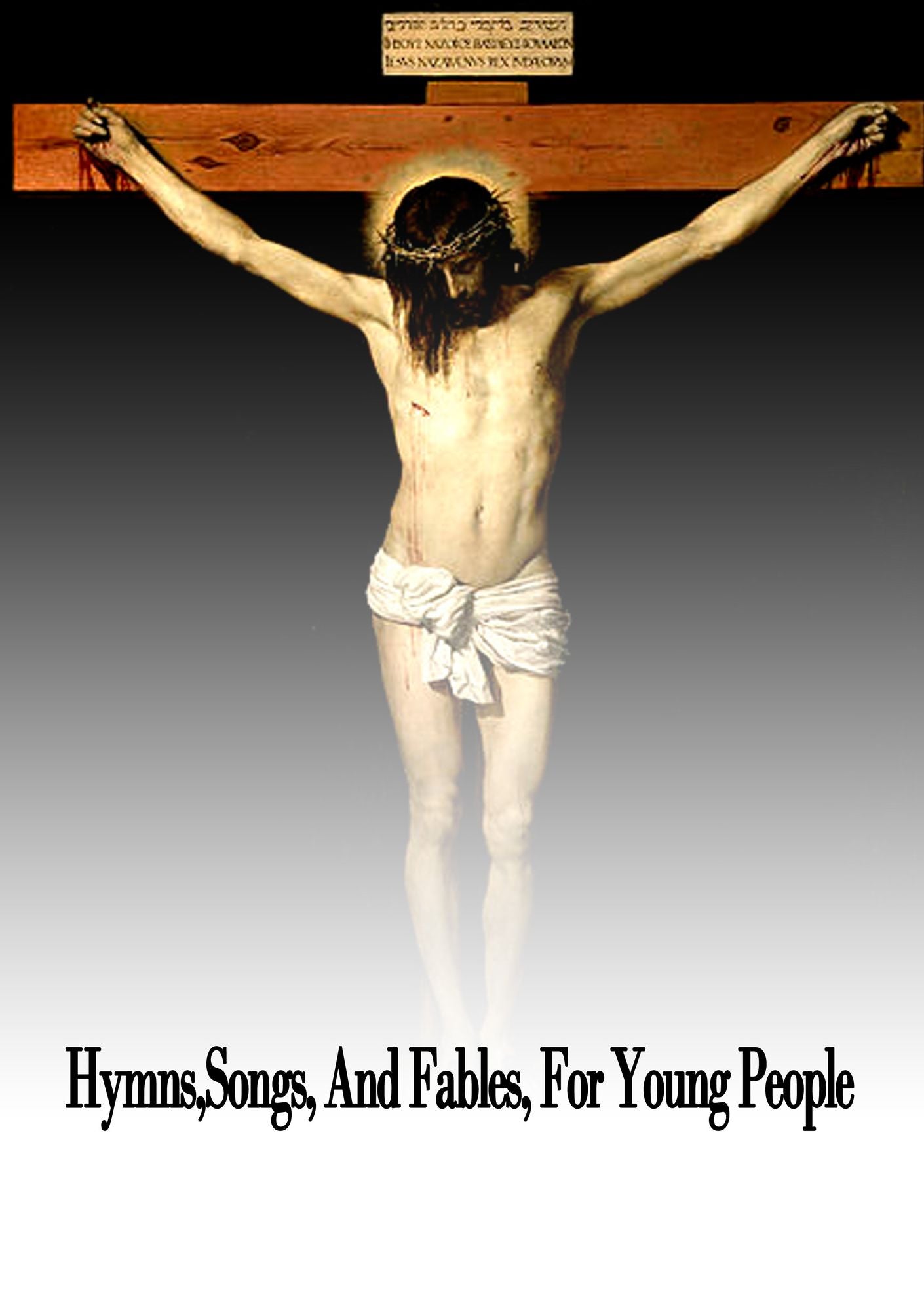 Hymns,Songs, And Fables, For Young People