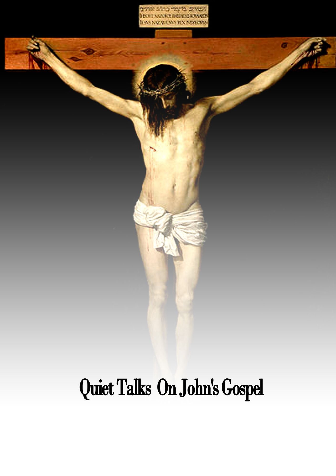 Quiet Talks on John's Gospel