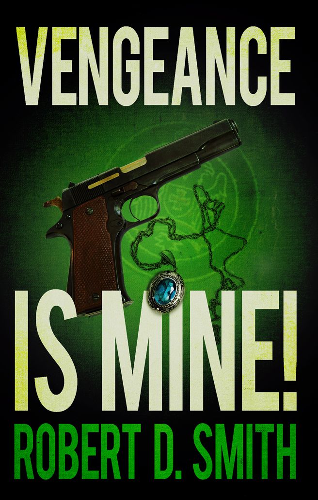 Vengeance is Mine!