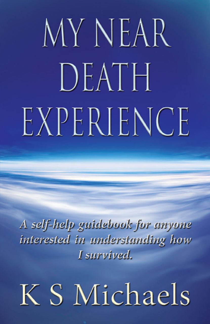 My Near Death Experience