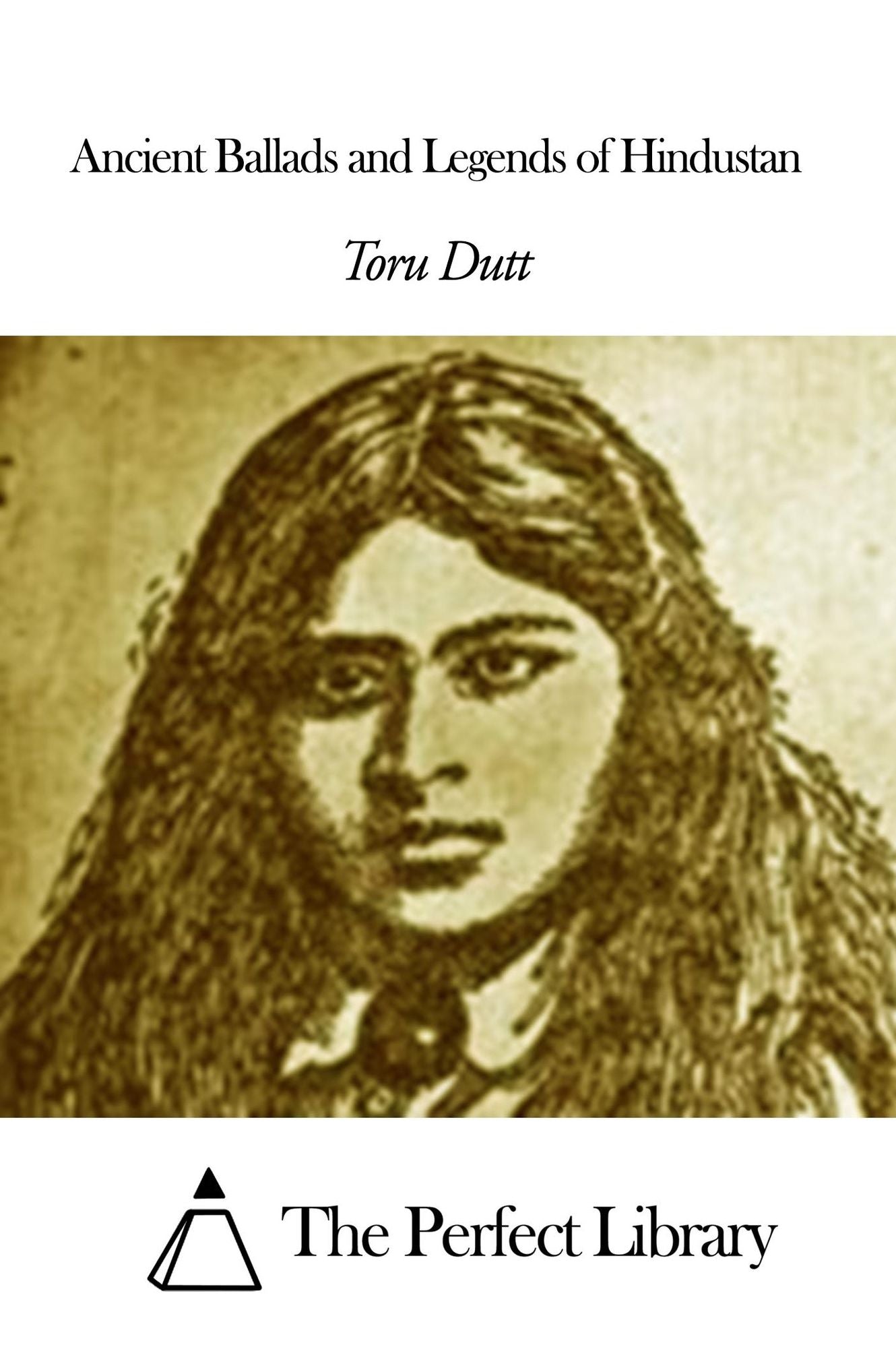 Ancient Ballads and Legends of Hindustan