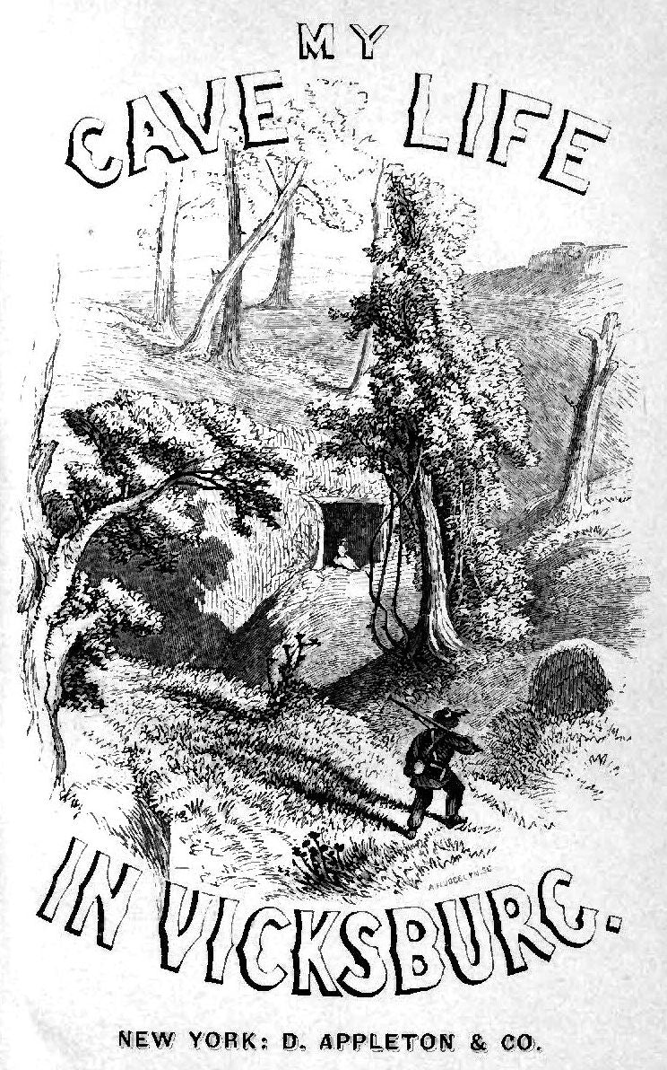 My Cave Life in Vicksburg [Annotated]