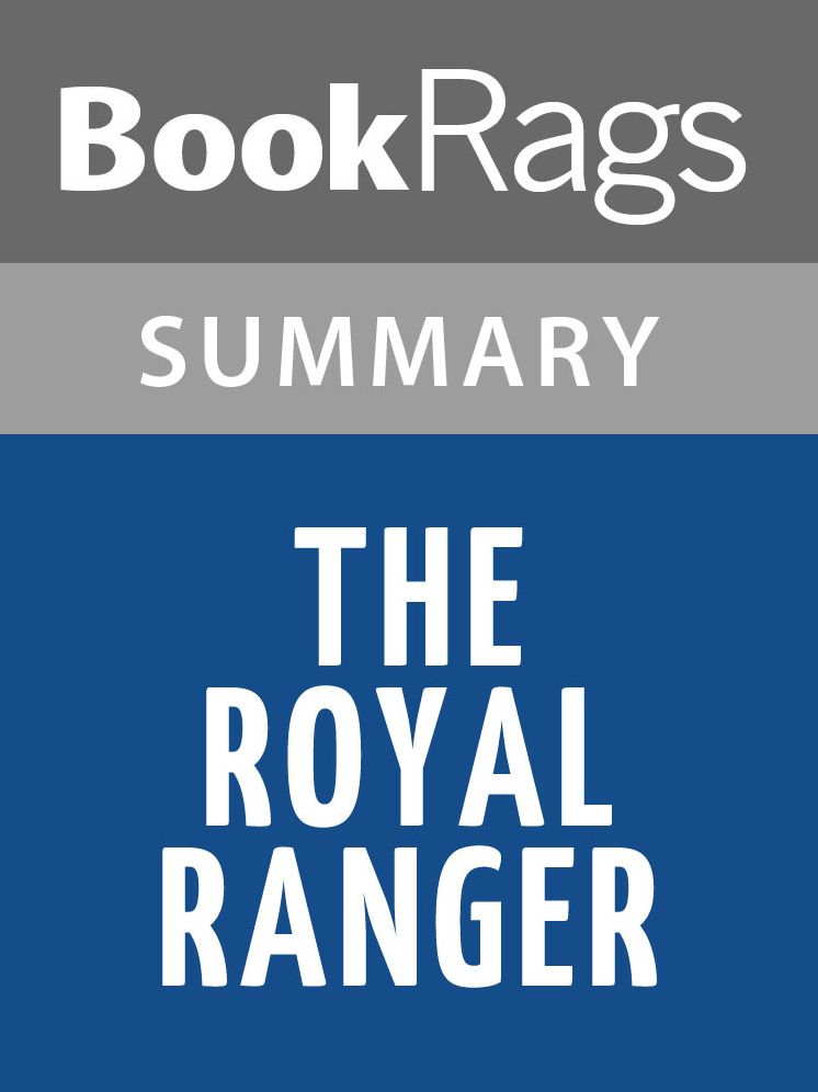 The Royal Ranger by John A. Flanagan l Summary & Study Guide