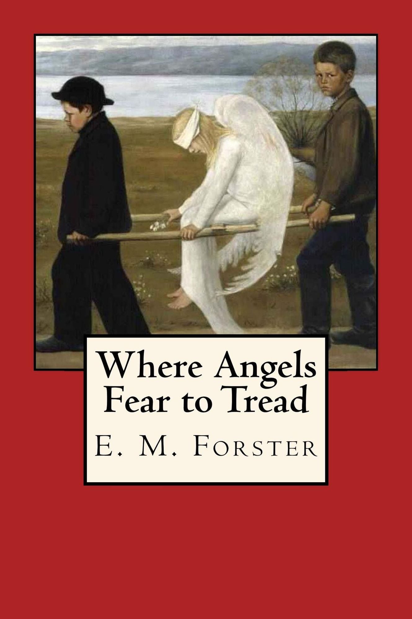 Where Angels Fear to Tread