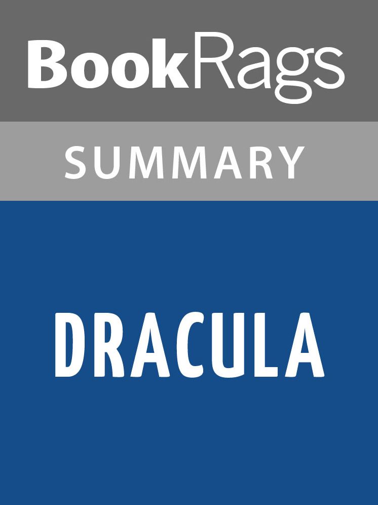 Dracula by Bram Stoker l Summary & Study Guide