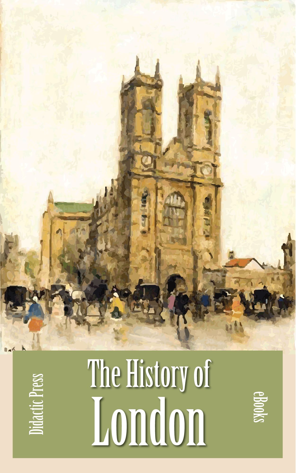 The History of London (Illustrated)