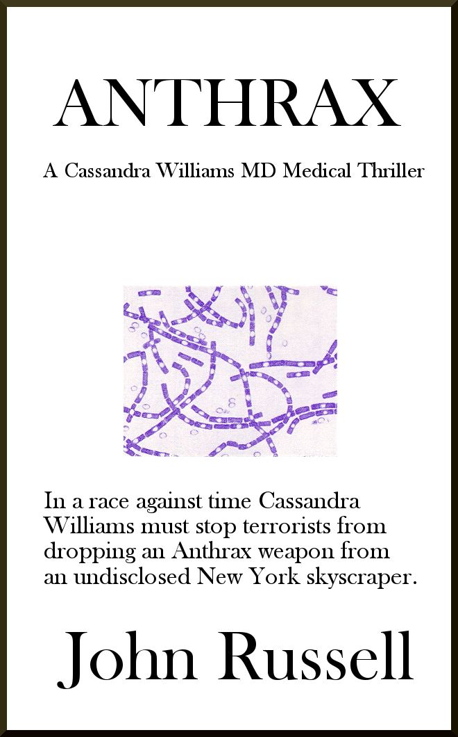 Anthrax: A Cassandra Williams MD Medical Thriller