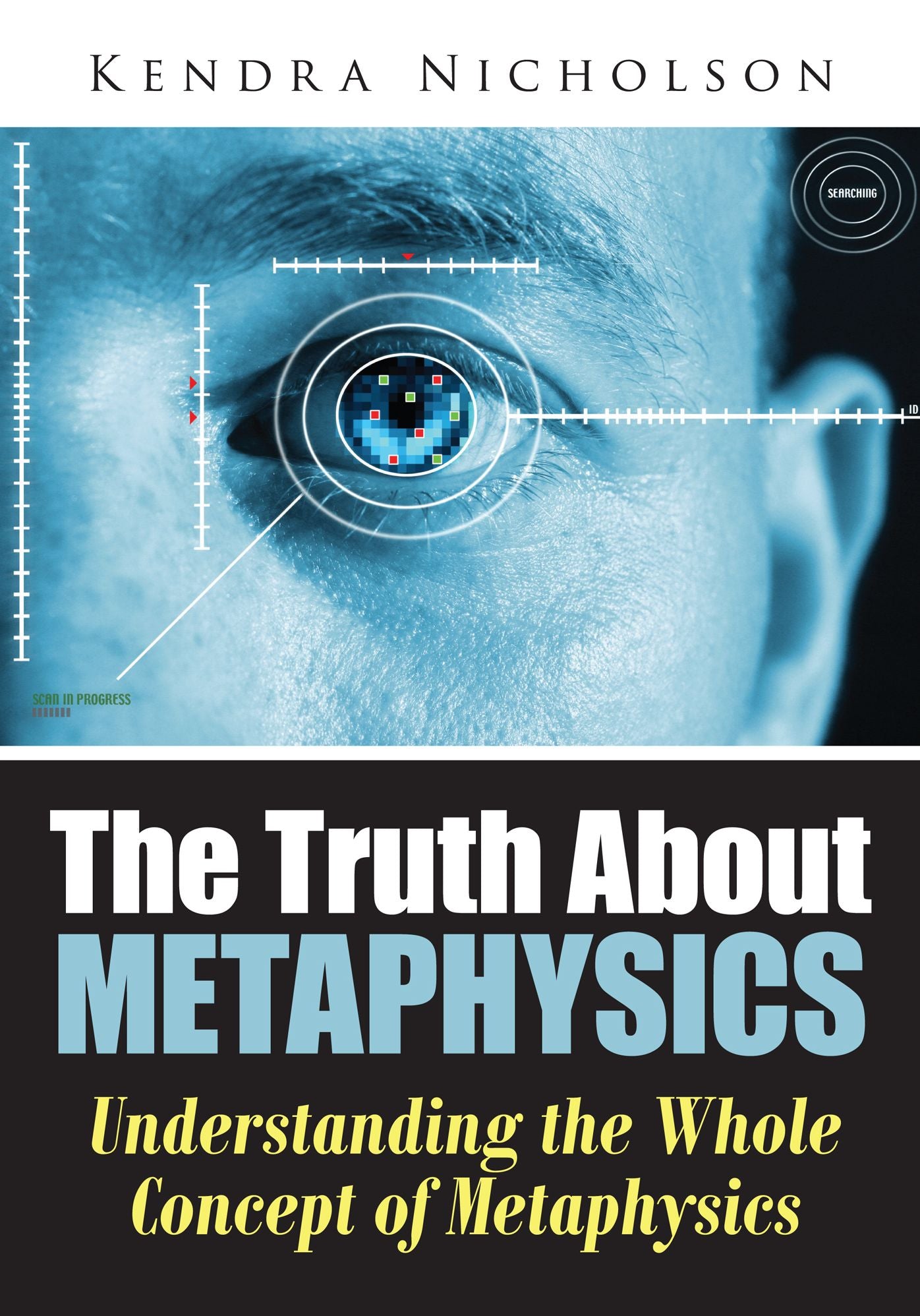 The Truth About Metaphysics