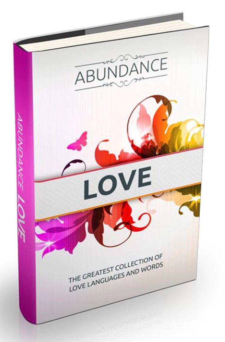 Abundance Love-The greatest collection of love languages and words
