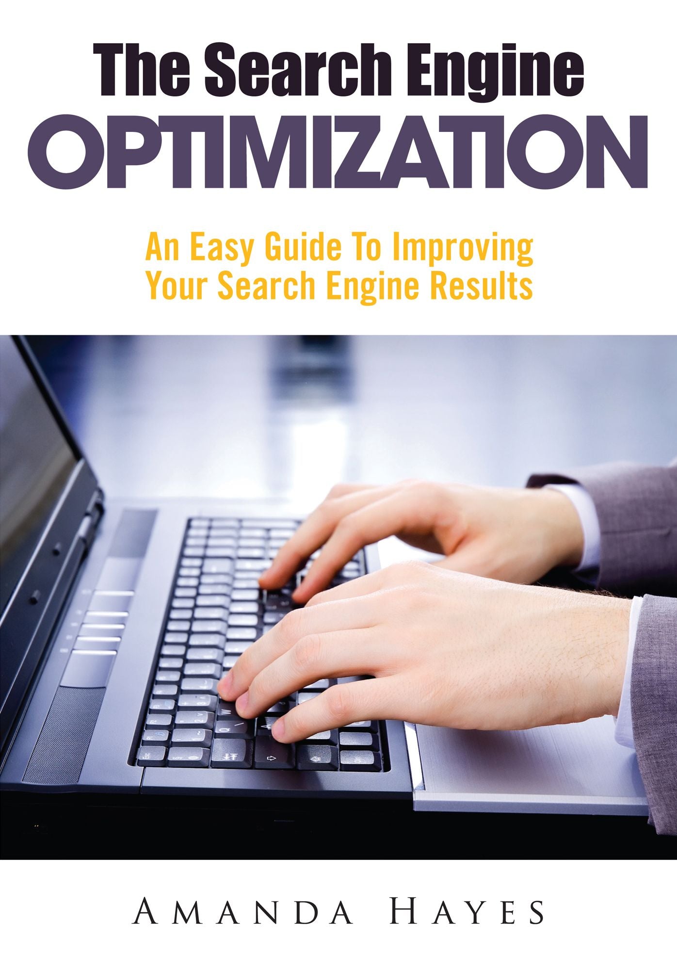 The Search Engine Optimization