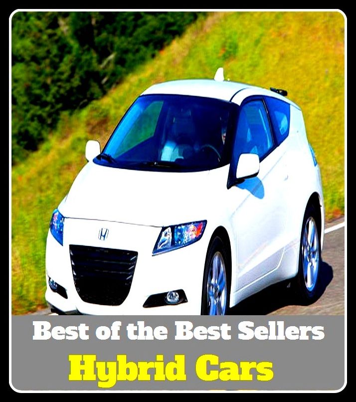 Best of the Best Sellers Hybrid Cars (orthodontic, busybody, hybrid, hybrid bill, hybrid car, hybrid computer, hybrid dis genesis, hybrid drive, hybrid embryo, hybrid fiber-optic)