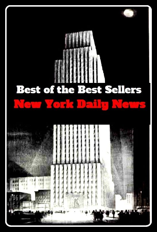 Best of the Best Sellers New York Daily News ( information, message, piece of news, intelligence, tidings, arthritis, rheumatism, speech, information, wind )