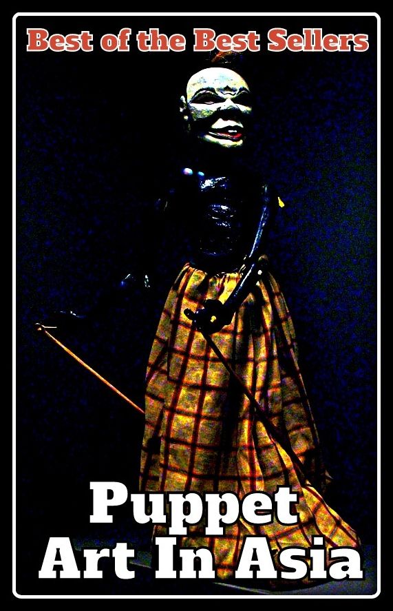 Best of the Best Sellers Puppet Art In Asia (doll, puppet, dummy, marionette, bauble, industry, art, artistry, craft, handicraft )