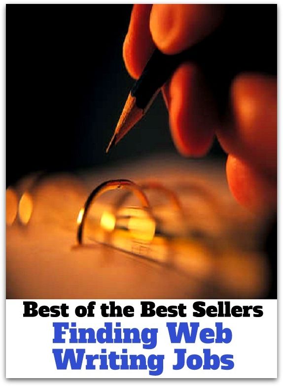 Best of the Best Sellers Finding Web Writing Jobs ( decree, Finding, judgement, verdict, work, job, action, proceeding, occupation, labour )