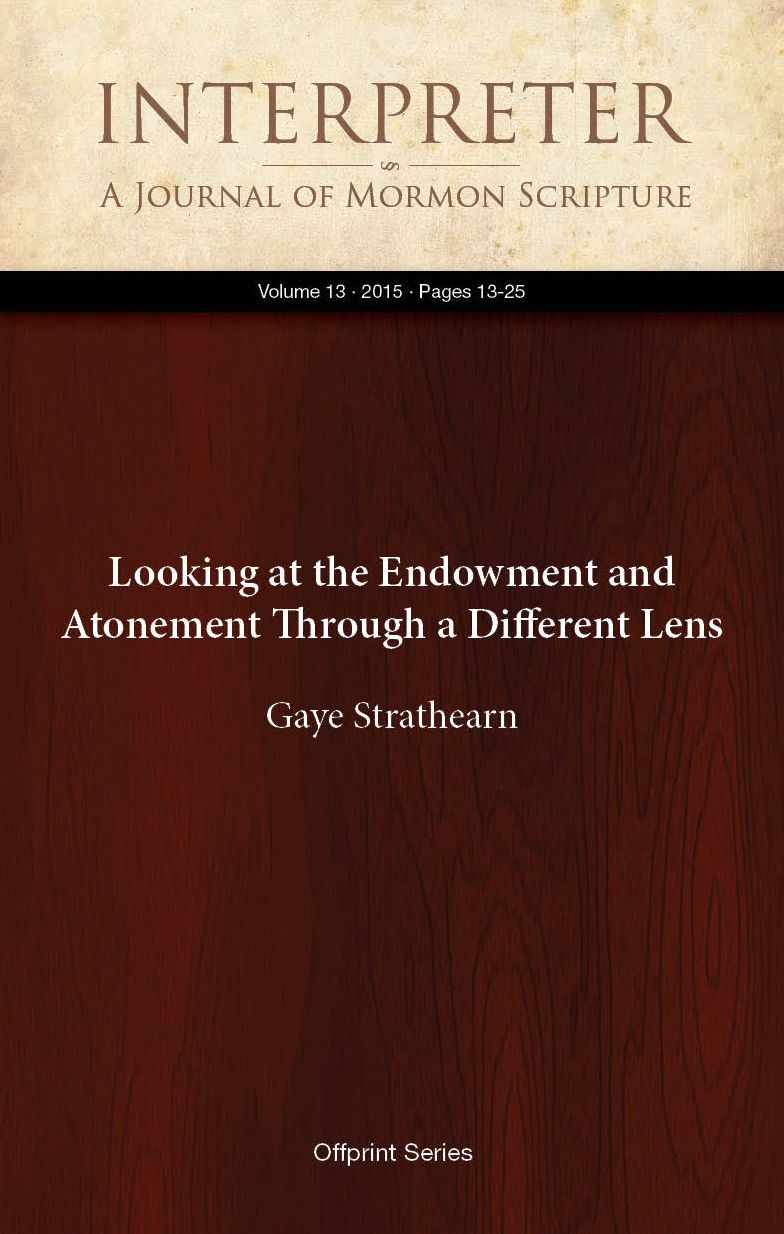 Looking at the Endowment and Atonement Through a Different Lens