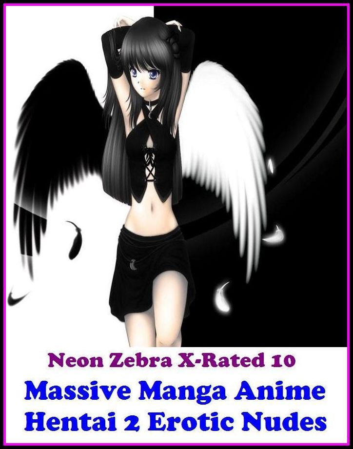 Fetish: Neon Zebra X-Rated 10! Massive Manga Anime Hentai 2 Erotic Nudes ( Erotic Photography, Erotic Stories, Nude Photos, Naked , Adult Nudes, Breast, Domination, Bare Ass, Lesbian, She-male )