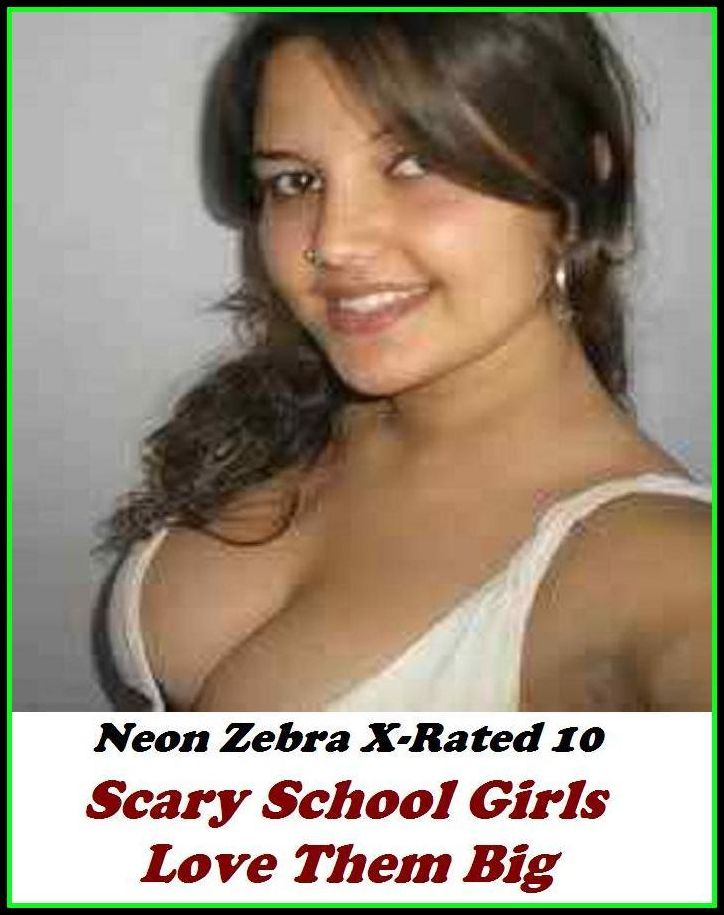 Seduction: Neon Zebra X-Rated 10! Scary School Girls Love Them Big ( Erotic Photography, Erotic Stories, Nude Photos, Naked , Adult Nudes, Breast, Domination, Bare Ass, Lesbian, She-male )