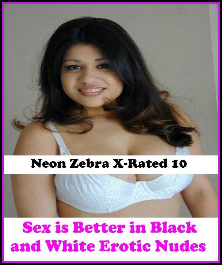 S & M: Neon Zebra X-Rated 10! Sex is Better in Black and White Erotic Nudes( Erotic Photography, Erotic Stories, Nude Photos, Naked , Adult Nudes, Breast, Domination, Bare Ass, Lesbian, She-male )