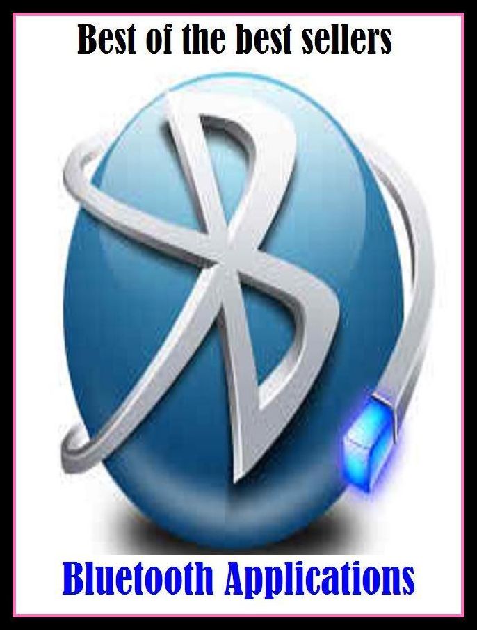 Best of the best sellers Bluetooth Applications ( online marketing, computer, hardware, play station, frequency, laptop, web, net, mobile, broadband, wifi, internet, bluetooth, wireless, e mail, download, up load, personal area network, software, bug )
