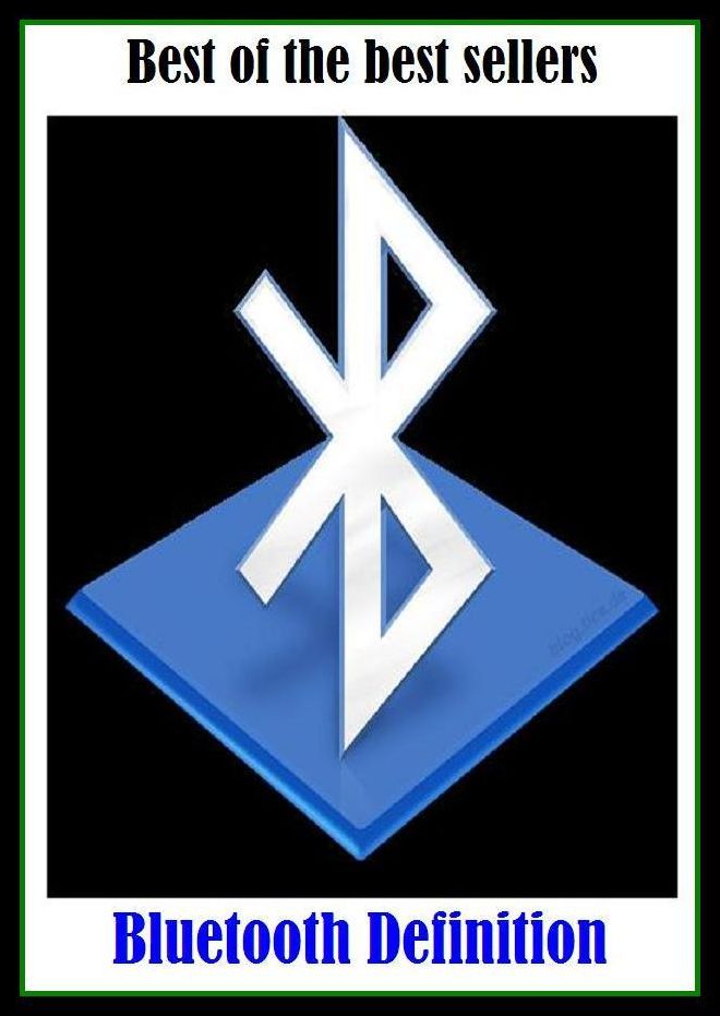 Best of the best sellers Bluetooth Definition ( online marketing, computer, hardware, play station, frequency, laptop, web, net, mobile, broadband, wifi, internet, bluetooth, wireless, e mail, download, up load, personal area network, software, bug )