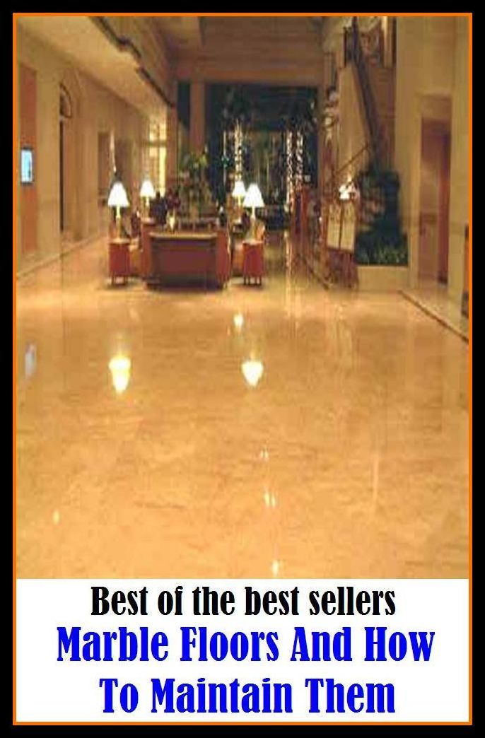 Best of the Best Sellers Marble Floors And How To Maintain Them ( adobe, welcome mat, base, understructure, basis, underpinning, bed, undercarriage, bedrock, tiling, bricks and mortar, terra firma )
