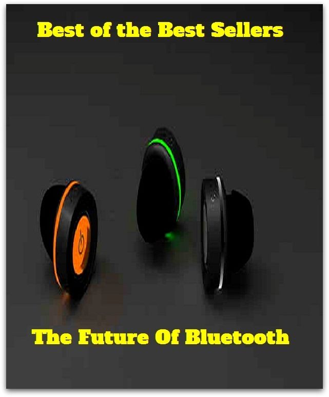 Best of the best sellers The Future Of Bluetooth ( online marketing, computer, hardware, play station, frequency, laptop, web, net, mobile, broadband, wifi, internet, bluetooth, wireless, e mail, download, up load, personal area network, software, bug )