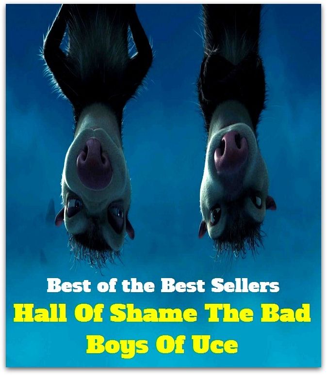 Best of the best sellers Hall Of Shame The Bad Boys Of Uce ( Theology, Ethics, Thought, Theory, Self Help, Mystery, romance, action, adventure, sci fi, science fiction, drama, horror, thriller, classic, novel, literature, suspense )