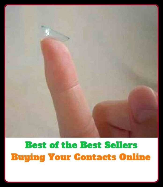 Best of the best sellers Buying Your Contacts Online ( contact lenses, lenses, glass, looking glass, seeing glass, sun glass, reading glass, eye, correct vision, cosmetic, keratoconus, anisekonia, spectacular, spectacles )