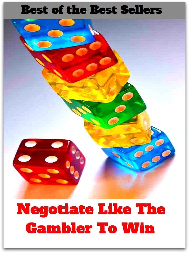 Best of the best sellers Negotiate Like The Gambler To Win ( bookie, horse racing, paintball, gear, place, retreat, mask, point spread, betting, gambling, gaming, card game, frame, bettor, staking, bookmarker, backer, cardsharp, dicer, player, plunger )
